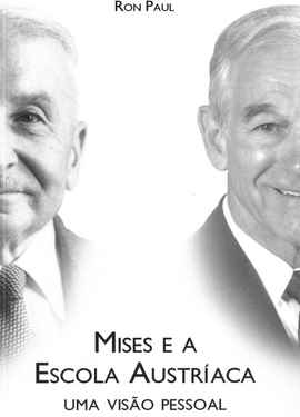 Capa do livro - Mises e a Escola Austríaca - Uma Visão Pessoal